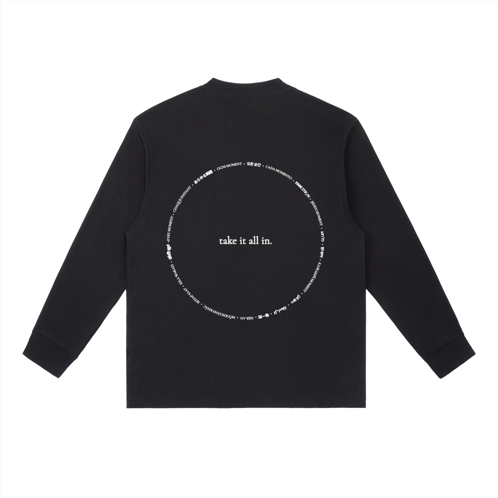 "take it all in" long sleeve shirt